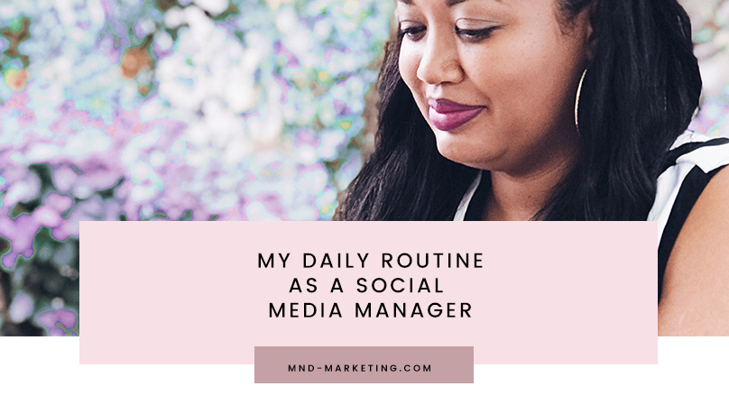 Daily Routine as A Social Media Manager